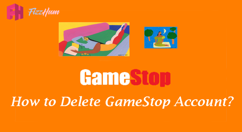 How to Delete GameStop Account